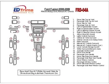Ford Fusion 2006-2009 With Automatic Clock, Manual Gearbox A/C Controls Interior BD Dash Trim Kit - 1 - Interior Dash Trim Kit