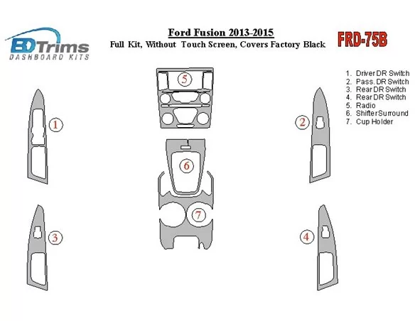 Ford Fusion 2013-UP Full Set, Without Touch screen, Over OEM Main Interior Kit Interior BD Dash Trim Kit - 1 - Interior Dash Tri
