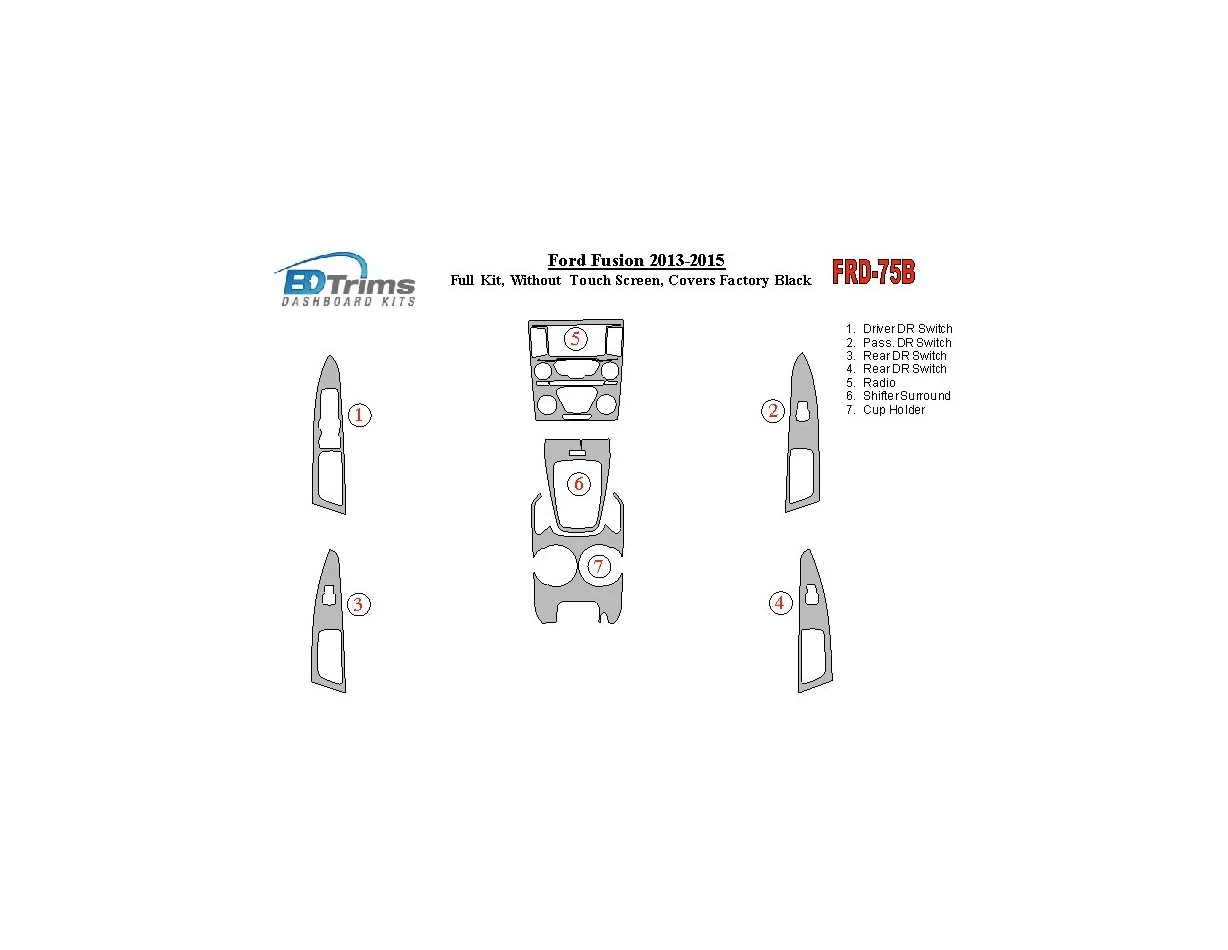 Ford Fusion 2013-UP Full Set, Without Touch screen, Over OEM Main Interior Kit Interior BD Dash Trim Kit - 1 - Interior Dash Tri