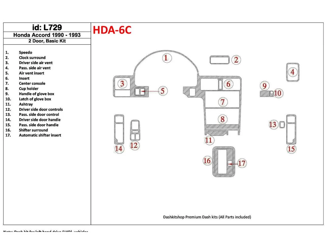 Honda Accord 1990-1993 2 Doors, Basic Set, 17 Parts set Interior BD Dash Trim Kit - 1 - Interior Dash Trim Kit
