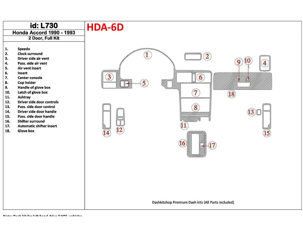 Honda Accord 1990-1993 2 Doors, Full Set, 18 Parts set Interior BD Dash Trim Kit - 1 - Interior Dash Trim Kit