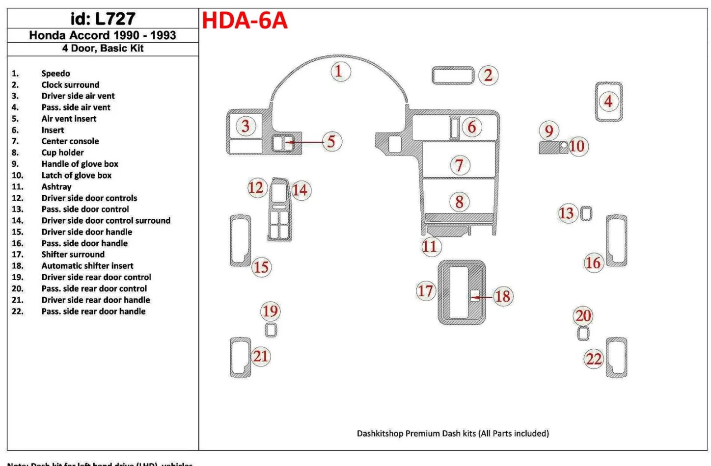 Honda Accord 1990-1993 4 Doors, Basic Set, 22 Parts set Interior BD Dash Trim Kit - 1 - Interior Dash Trim Kit
