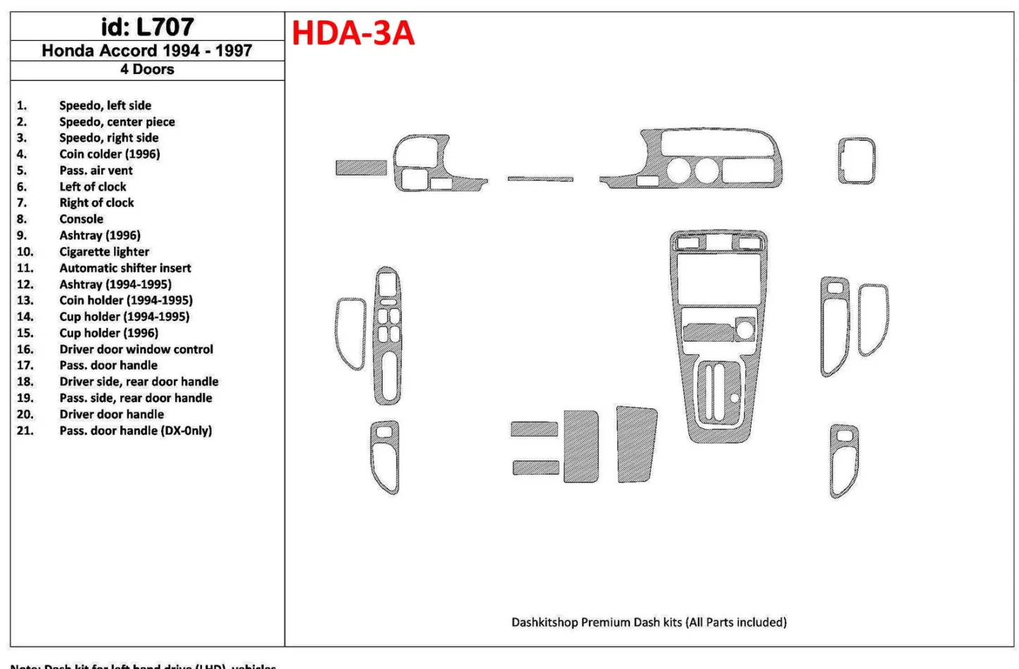 Honda Accord 1994-1997 4 Doors, Full Set, 21 Parts set Interior BD Dash Trim Kit - 1 - Interior Dash Trim Kit