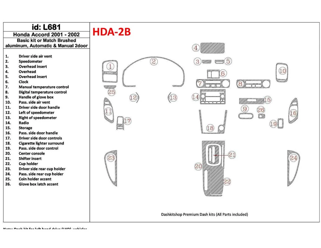 Honda Accord 2001-2002 2 Doors, Basic Set, 26 Parts set Interior BD Dash Trim Kit - 1 - Interior Dash Trim Kit