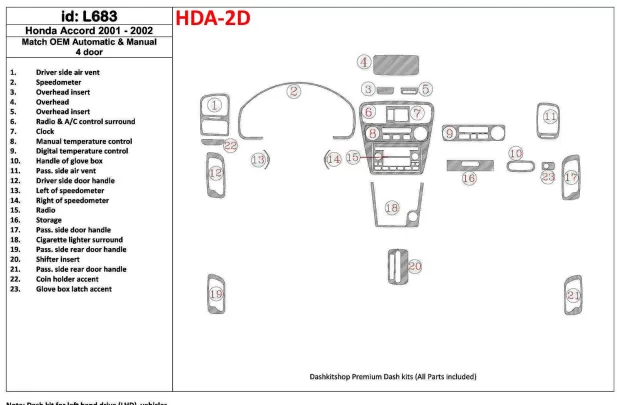 Honda Accord 2001-2002 4 Doors, OEM Compliance, 23 Parts set Interior BD Dash Trim Kit - 1 - Interior Dash Trim Kit