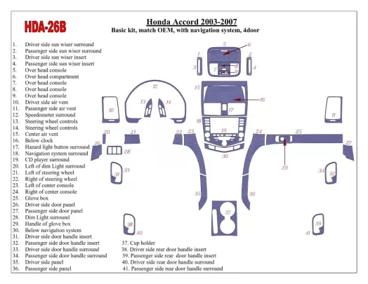 Honda Accord 2003-2007 Basic Set, OEM Compliance, With NAVI system, 4 Doors Interior BD Dash Trim Kit - 1 - Interior Dash Trim K