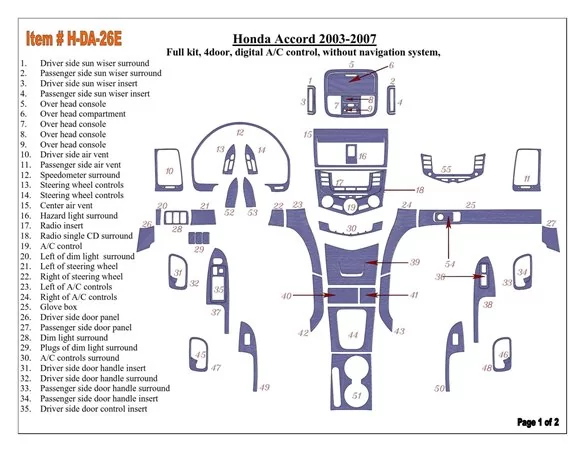 Honda Accord 2003-2007 Full Set, Automatic A/C Control, Without NAVI system, 4 Doors Interior BD Dash Trim Kit - 1 - Interior Da