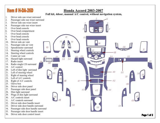 Honda Accord 2003-2007 Full Set, Manual Gearbox A/C Control, Without NAVI system, 4 Doors Interior BD Dash Trim Kit - 1 - Interi