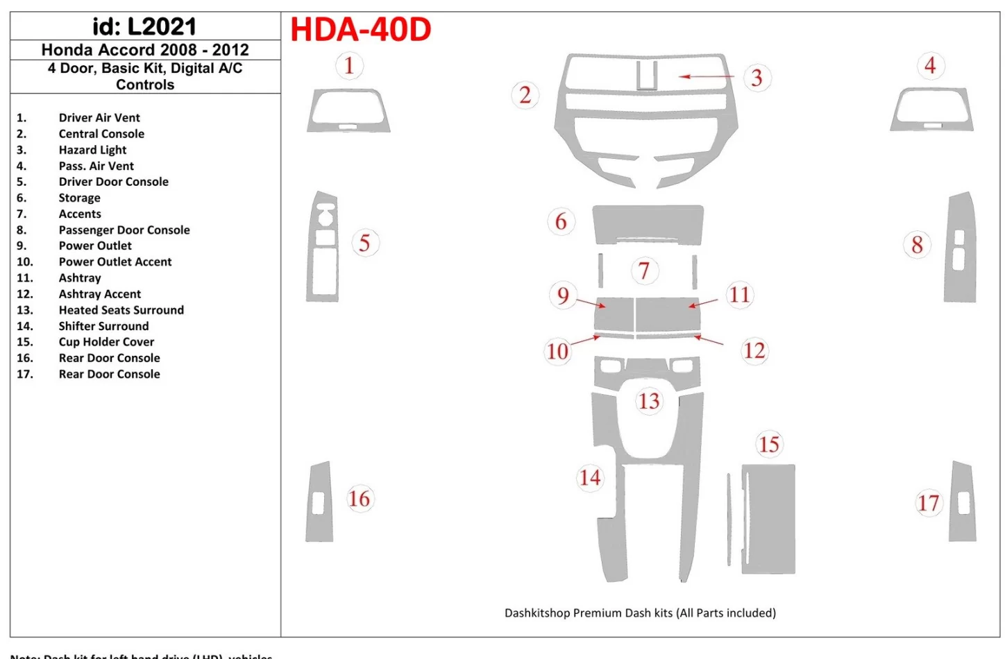 Honda Accord 2008-2012 4 Doors, Basic Set, Automatic AC Control Interior BD Dash Trim Kit - 1 - Interior Dash Trim Kit