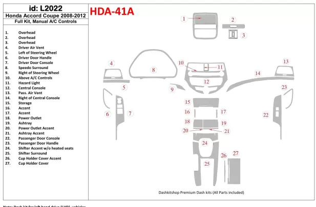 Honda Accord 2008-2012 Full Set, 2 Doors (Coupe), Manual Gearbox AC Control Interior BD Dash Trim Kit - 1 - Interior Dash Trim K