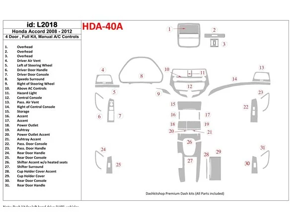 Honda Accord 2008-2012 Full Set, 4 Doors, Manual Gearbox AC Control Interior BD Dash Trim Kit - 1 - Interior Dash Trim Kit