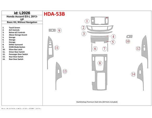Honda Accord 2013-UP Basic Set, Without NAVI Interior BD Dash Trim Kit - 1 - Interior Dash Trim Kit