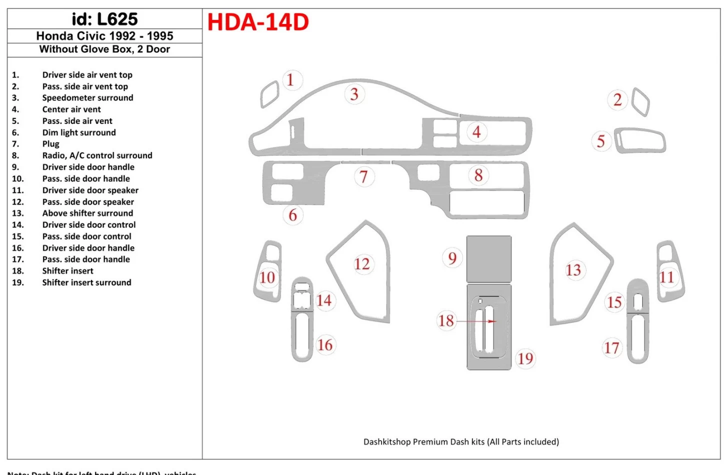 Honda Civic 1992-1995 4 Doors, Without glowe-box Interior BD Dash Trim Kit - 1 - Interior Dash Trim Kit