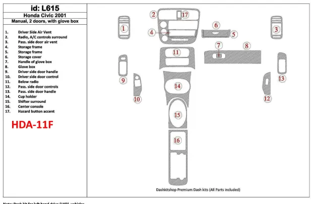 Honda Civic 2001-2001 Manual Gearbox, 2 Doors, with glowe-box, 17 Parts set Interior BD Dash Trim Kit - 1 - Interior Dash Trim K