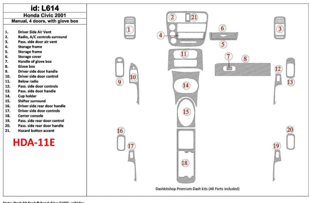 Honda Civic 2001-2001 Manual Gearbox, 4 Doors, with glowe-box, 21 Parts set Interior BD Dash Trim Kit - 1 - Interior Dash Trim K