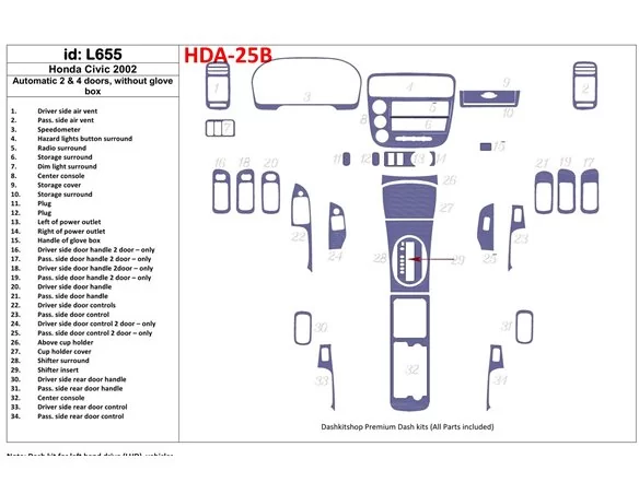 Honda Civic 2002-2002 Automatic Gearbox, 2 or 4 Doors, Without glowe-box, 34 Parts set Interior BD Dash Trim Kit - 1 - Interior 