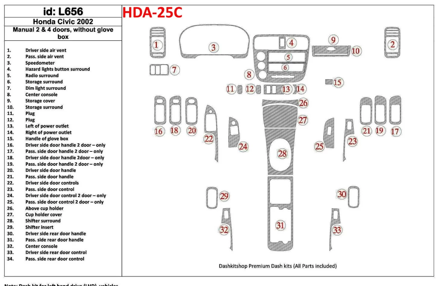 Honda Civic 2002-2002 Manual Gearbox, 2 or 4 Doors, Without glowe-box, 34 Parts set Interior BD Dash Trim Kit - 1 - Interior Das