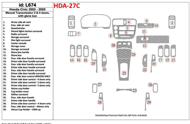 Honda Civic 2003-2005 Manual Gear Box, 2 or 4 Doors, with glowe-box Interior BD Dash Trim Kit - 1 - Interior Dash Trim Kit Honda Civic 2003-2005 Manual Gear Box, 2 or 4 Doors, with glowe-box Interior BD Dash Trim Kit - 1 - Interior Dash Trim Kit