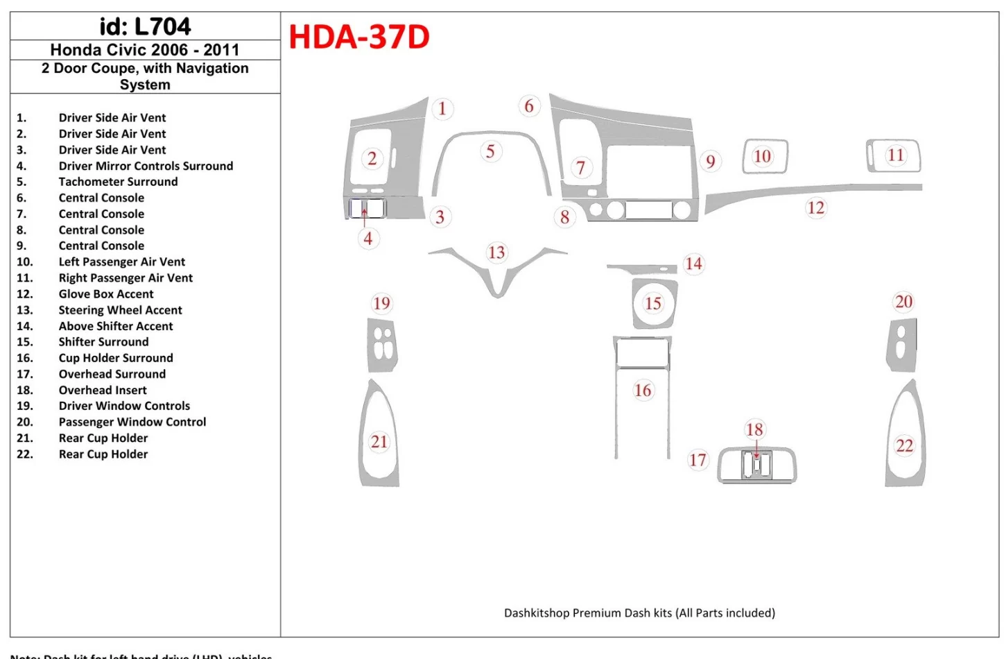Honda Civic 2006-2011 2 Doors, With NAVI system Interior BD Dash Trim Kit - 1 - Interior Dash Trim Kit