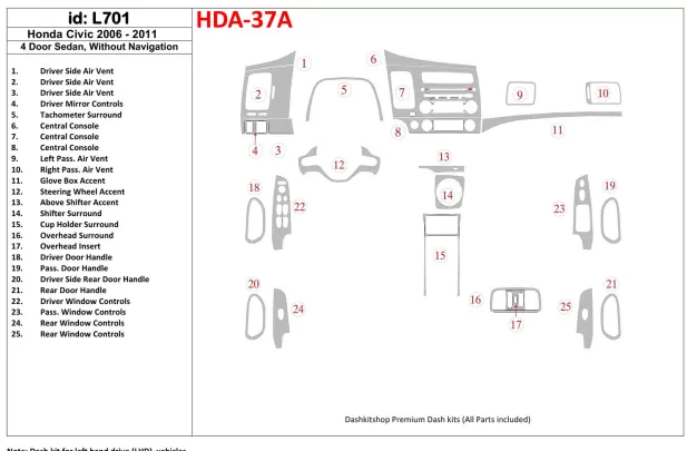 Honda Civic 2006-2011 4 Doors, Without NAVI system Interior BD Dash Trim Kit - 1 - Interior Dash Trim Kit