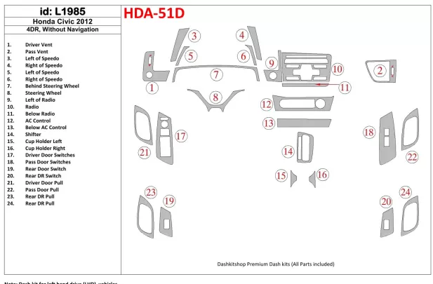 Honda Civic 2012-UP Sedan, Without NAVI Interior BD Dash Trim Kit - 1 - Interior Dash Trim Kit