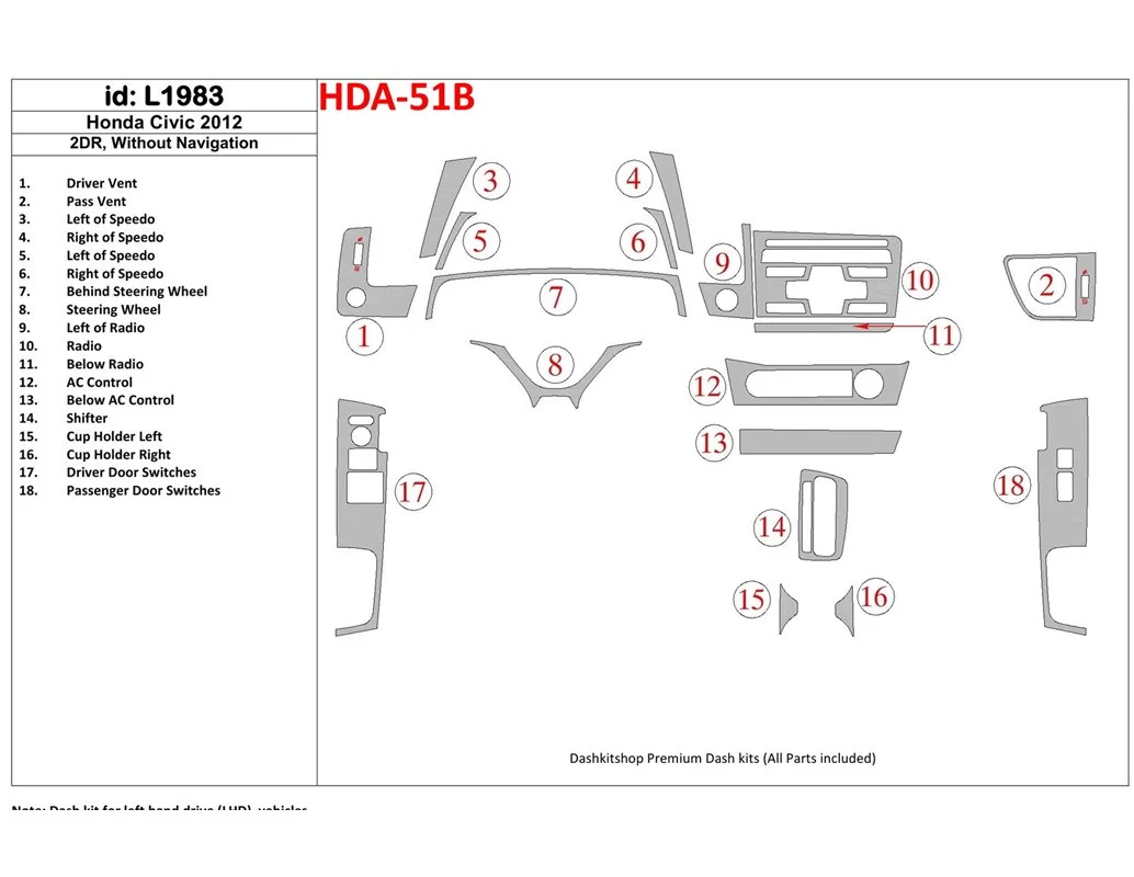 Honda Civic 2012-UP Without NAVI Interior BD Dash Trim Kit - 1 - Interior Dash Trim Kit