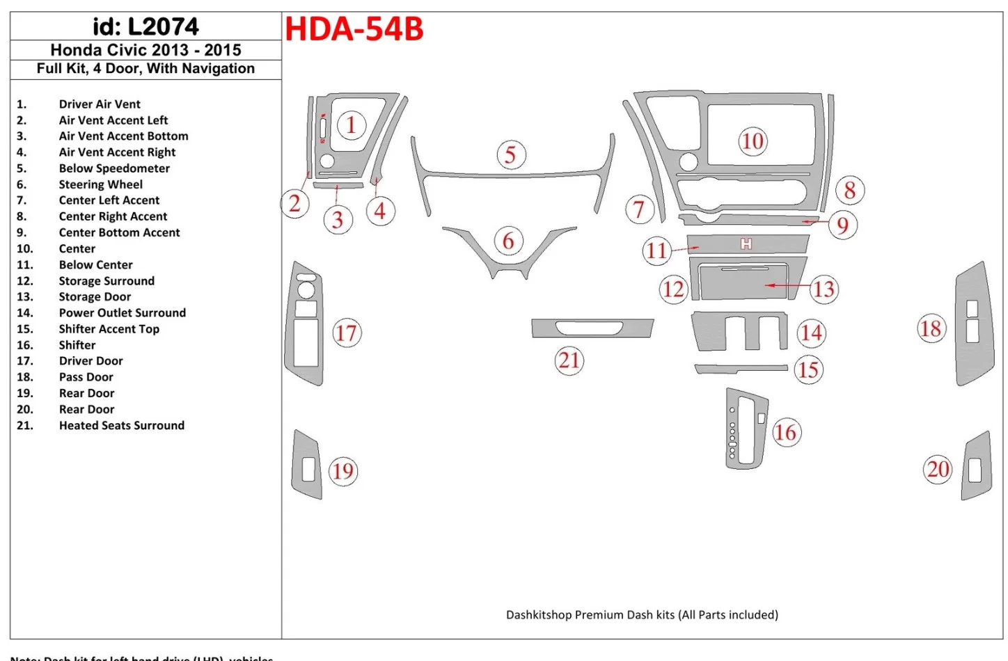 Honda Civic 2013-UP Full Set, 4 Doors, With NAVI Interior BD Dash Trim Kit - 1 - Interior Dash Trim Kit
