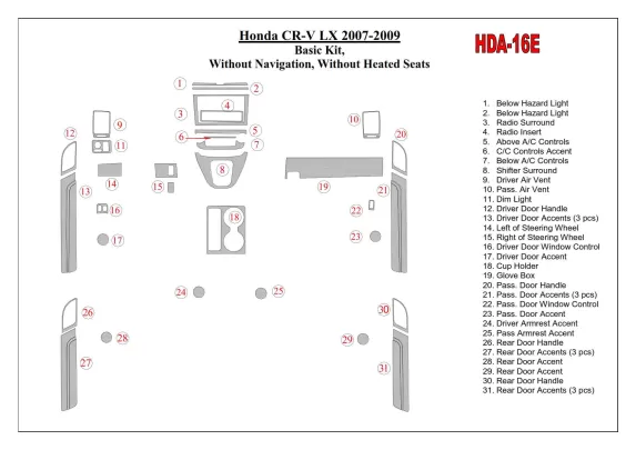 Honda CR-V 2007-2009 Basic Set, Without NAVI,with Heated Seats Interior BD Dash Trim Kit - 1 - Interior Dash Trim Kit Honda CR-V 2007-2009 Basic Set, Without NAVI,with Heated Seats Interior BD Dash Trim Kit - 1 - Interior Dash Trim Kit