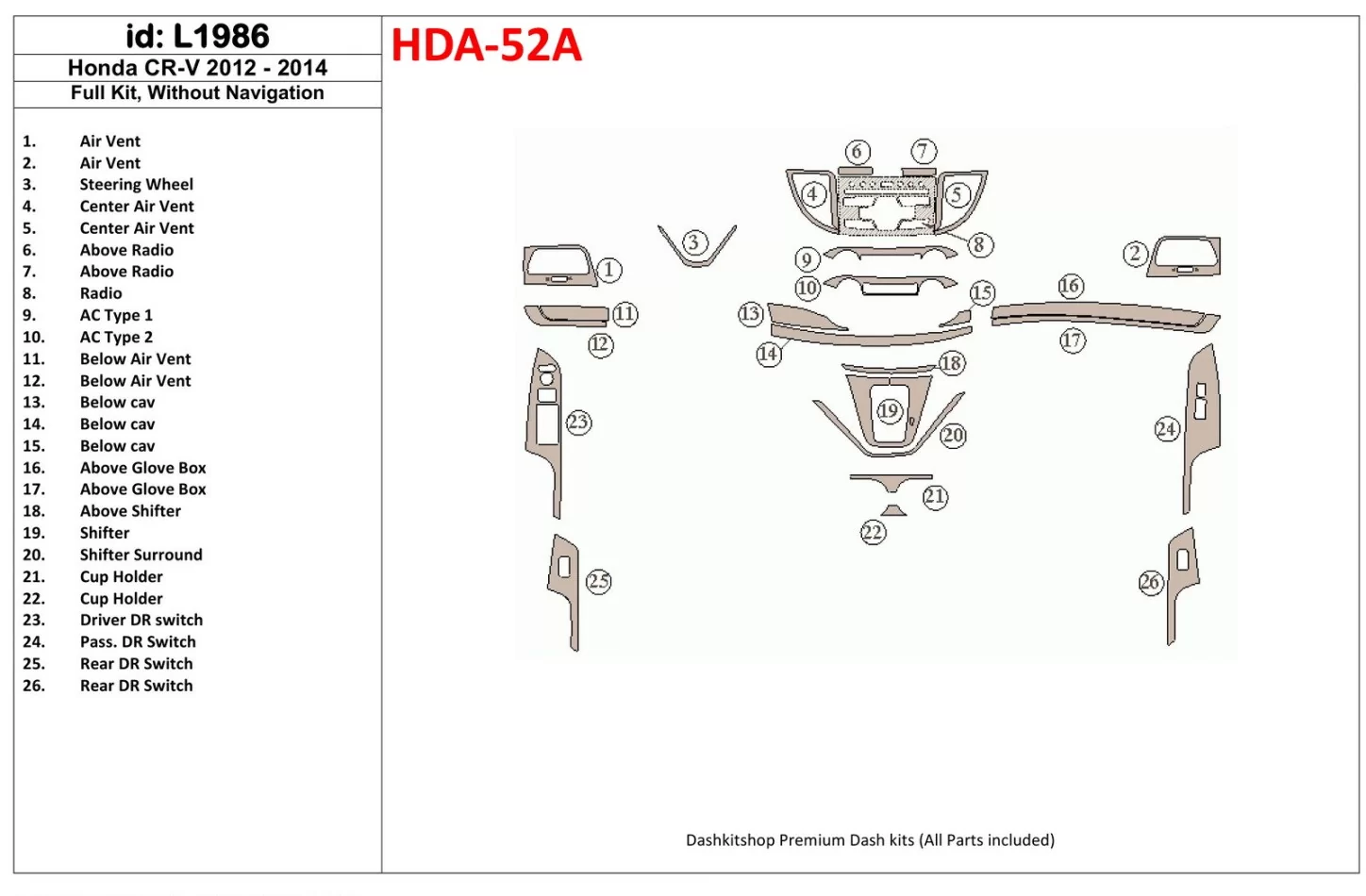 Honda CR-V 2012-UP Without NAVI Interior BD Dash Trim Kit - 1 - Interior Dash Trim Kit