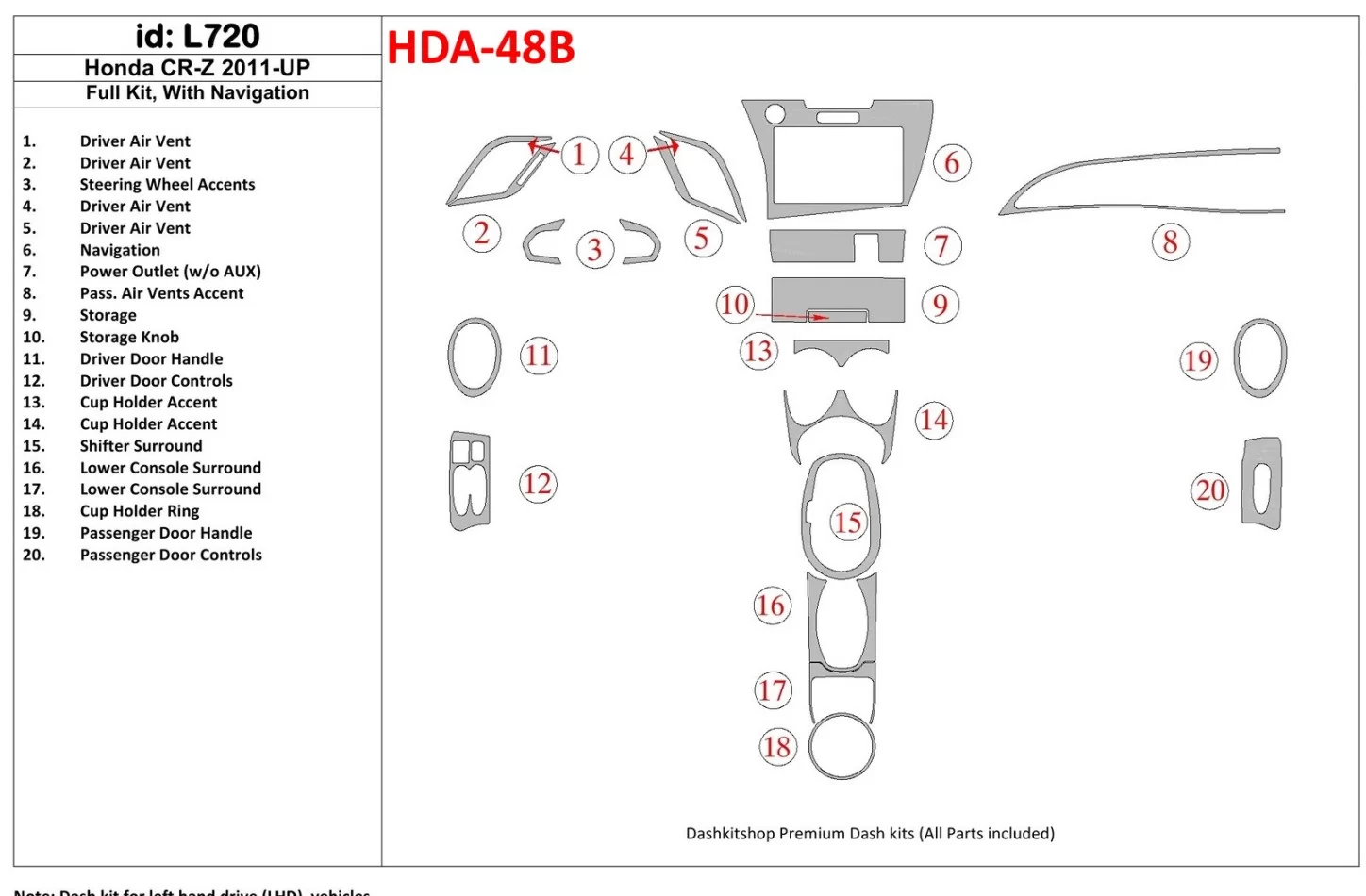 Honda CR-Z 2011-UP Full Set With NAVI Interior BD Dash Trim Kit - 1 - Interior Dash Trim Kit