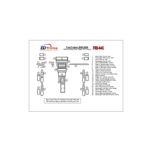 Ford Fusion 2006-2009 With Automatic Clock, Automatic A/C Controls Interior BD Dash Trim Kit