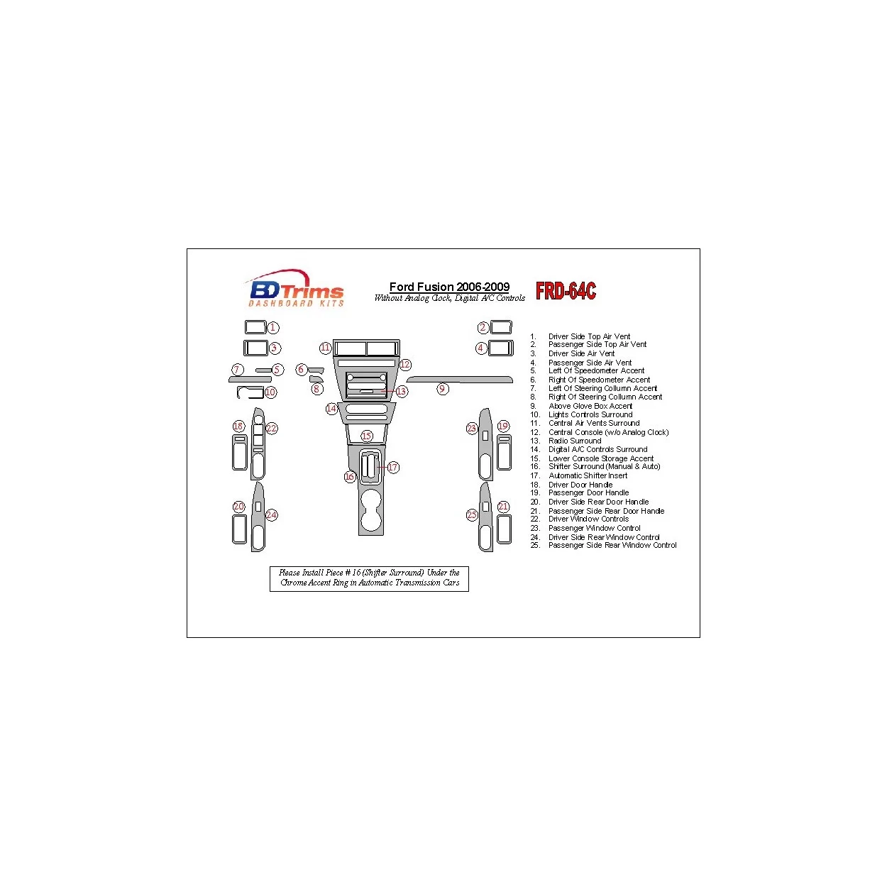 Ford Fusion 2006-2009 With Automatic Clock, Automatic A/C Controls Interior BD Dash Trim Kit