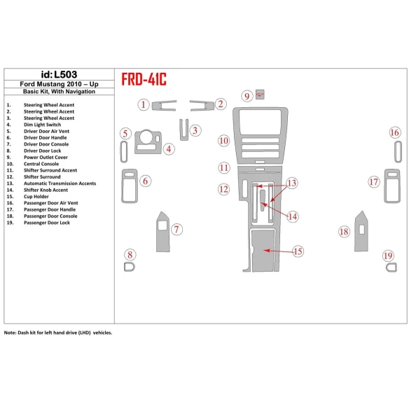 Ford Mustang 2010-UP Basic Set,With NAVI Interior BD Dash Trim Kit