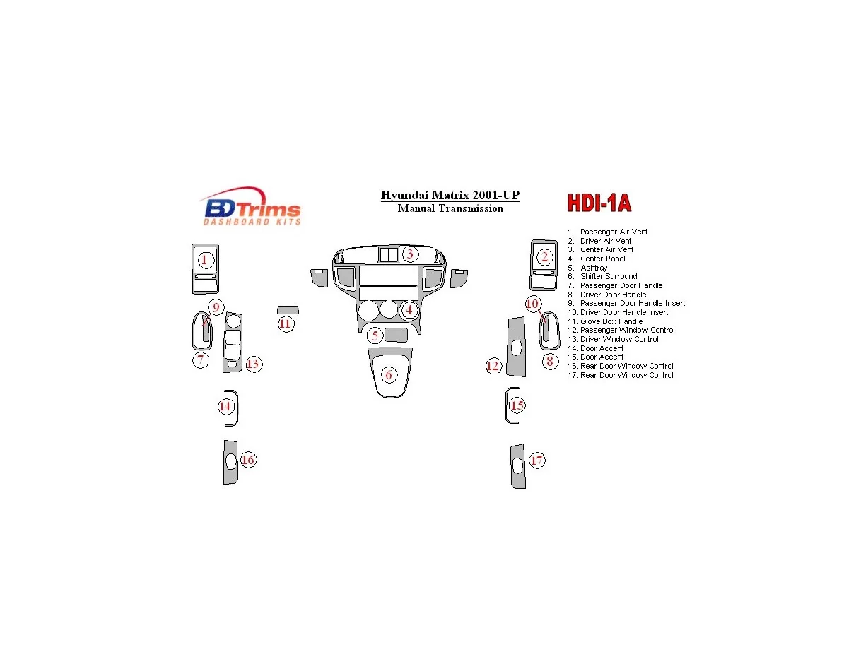 Hyundai Matrix 2001-UP Manual Gear Box Interior BD Dash Trim Kit - 1 - Interior Dash Trim Kit