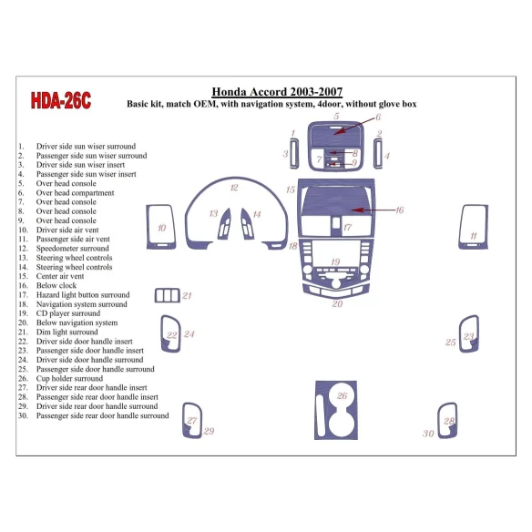 Honda Accord 2003-2007 Basic Set, OEM Compliance, With NAVI system, Without glowe-box, 4 Doors Interior BD Dash Trim Kit