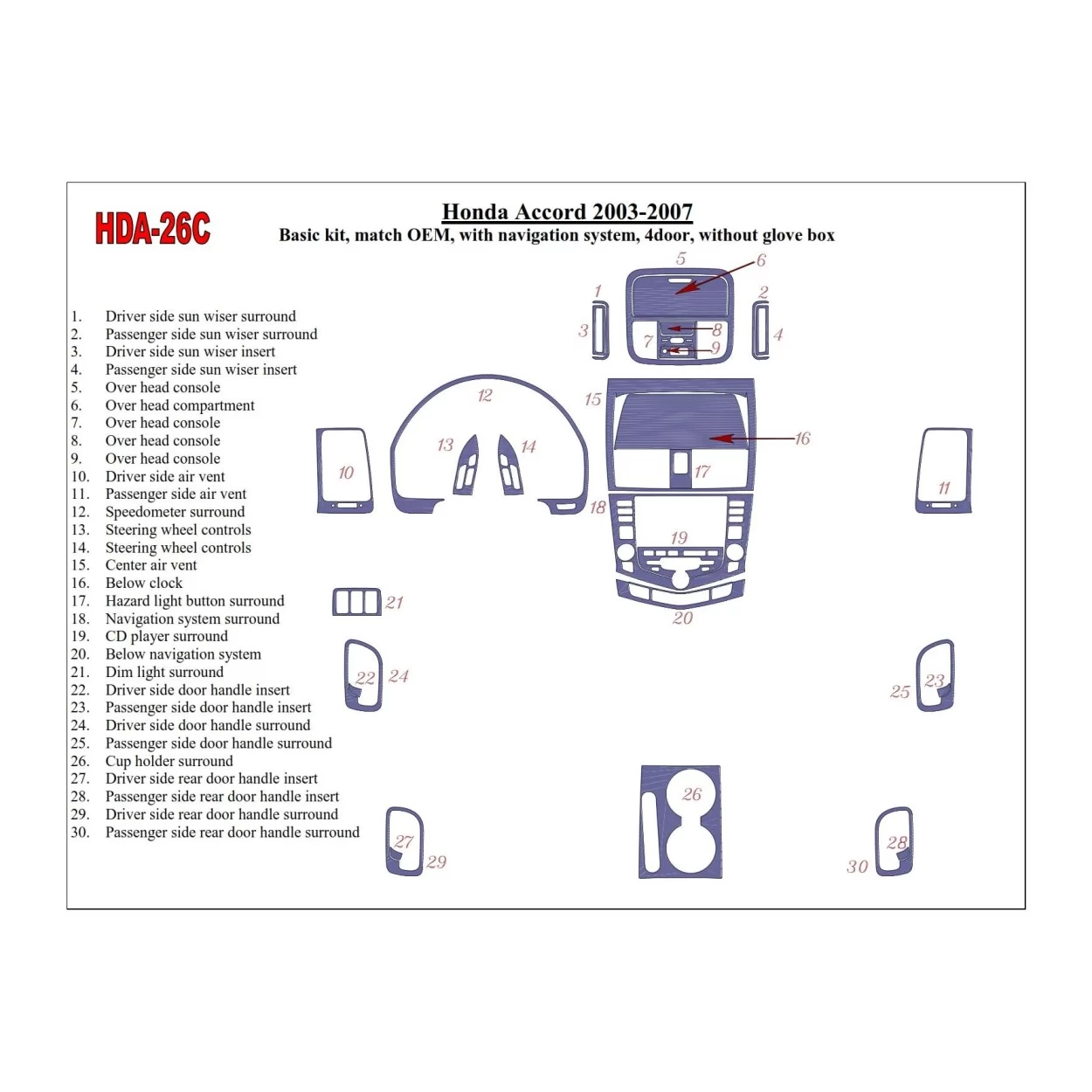 Honda Accord 2003-2007 Basic Set, OEM Compliance, With NAVI system, Without glowe-box, 4 Doors Interior BD Dash Trim Kit
