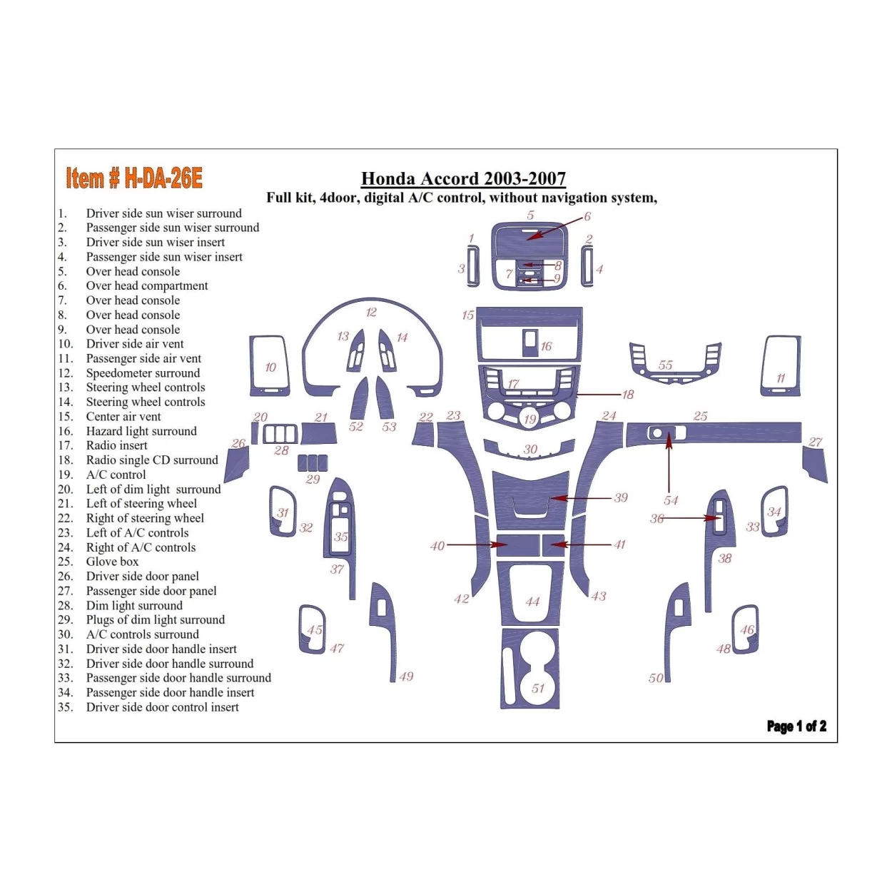 Honda Accord 2003-2007 Full Set, Automatic A/C Control, Without NAVI system, 4 Doors Interior BD Dash Trim Kit