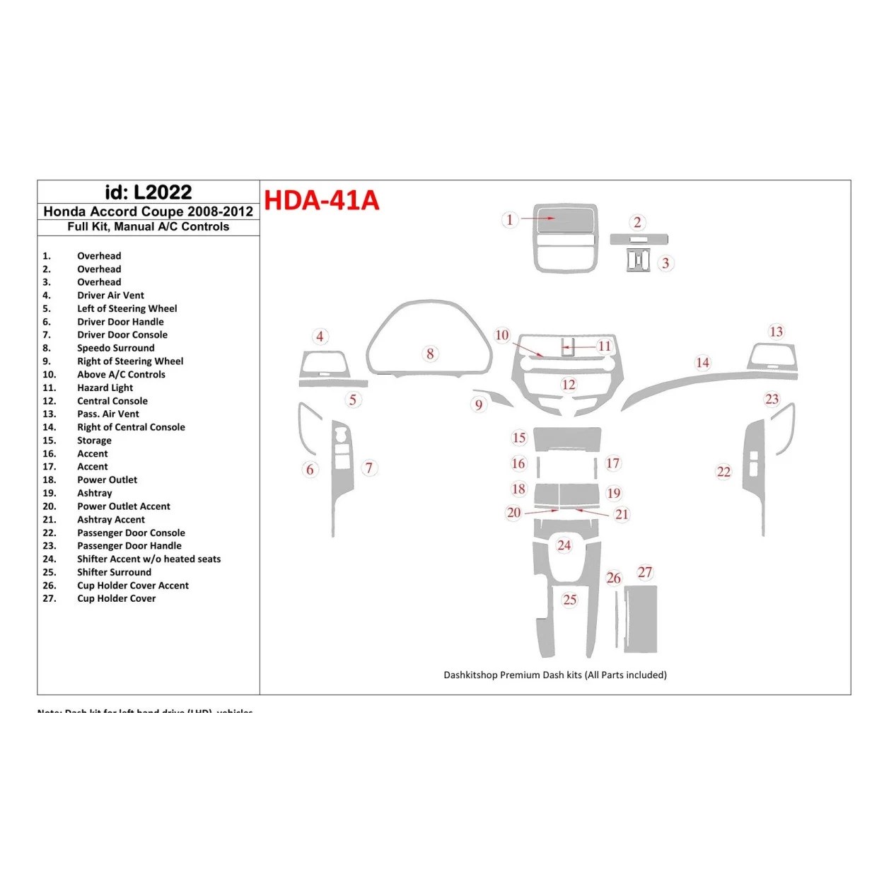 Honda Accord 2008-2012 Full Set, 2 Doors (Coupe), Manual Gearbox AC Control Interior BD Dash Trim Kit