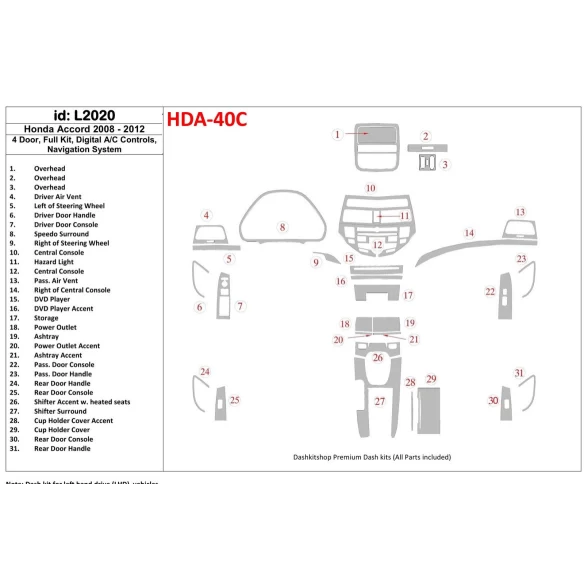 Honda Accord 2008-2012 Full Set, 4 Doors, Automatic AC Control, With NAVI system Interior BD Dash Trim Kit