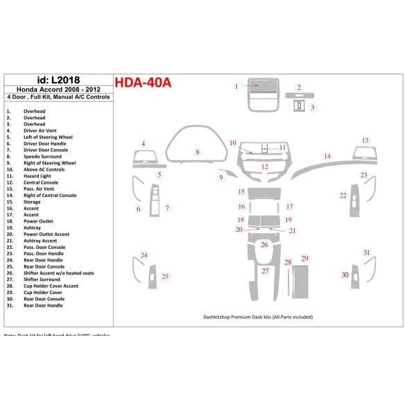 Honda Accord 2008-2012 Full Set, 4 Doors, Manual Gearbox AC Control Interior BD Dash Trim Kit