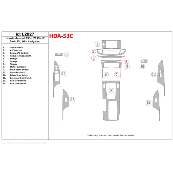 Honda Accord 2013-UP Basic Set, With NAVI Interior BD Dash Trim Kit