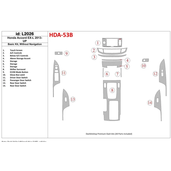 Honda Accord 2013-UP Basic Set, Without NAVI Interior BD Dash Trim Kit