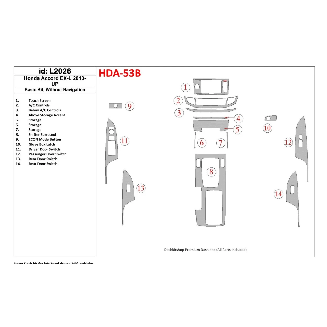 Honda Accord 2013-UP Basic Set, Without NAVI Interior BD Dash Trim Kit