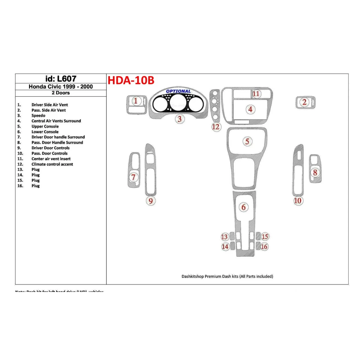 Honda Civic 1999-2000 2 Doors 16 Parts set Interior BD Dash Trim Kit