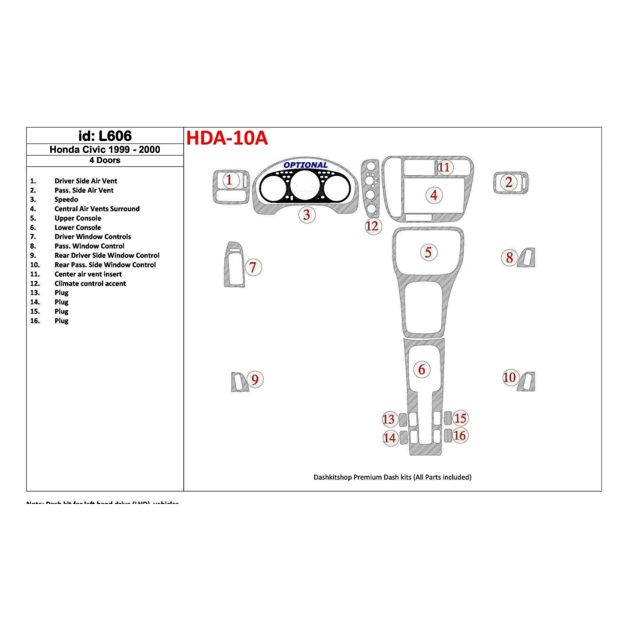 Honda Civic 1999-2000 4 Doors 16 Parts set Interior BD Dash Trim Kit