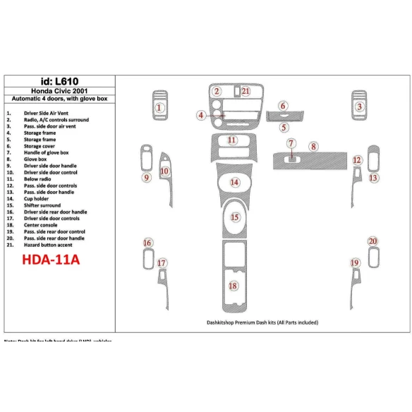 Honda Civic 2001-2001 Automatic Gearbox, 4 Doors, with glowe-box, 21 Parts set Interior BD Dash Trim Kit