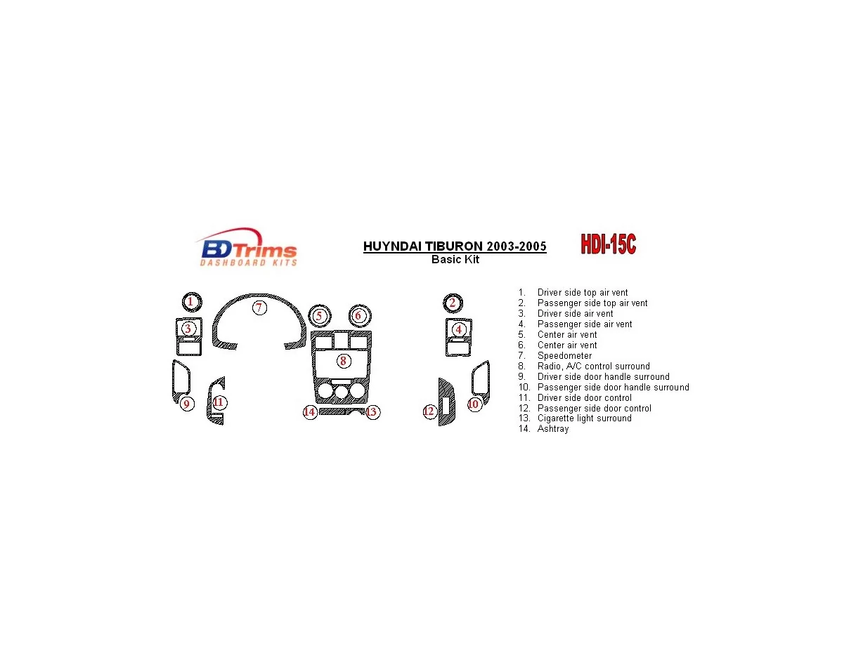 Hyundai Tiburon 2003-2005 Basic Set, 16 Parts set Interior BD Dash Trim Kit - 1 - Interior Dash Trim Kit