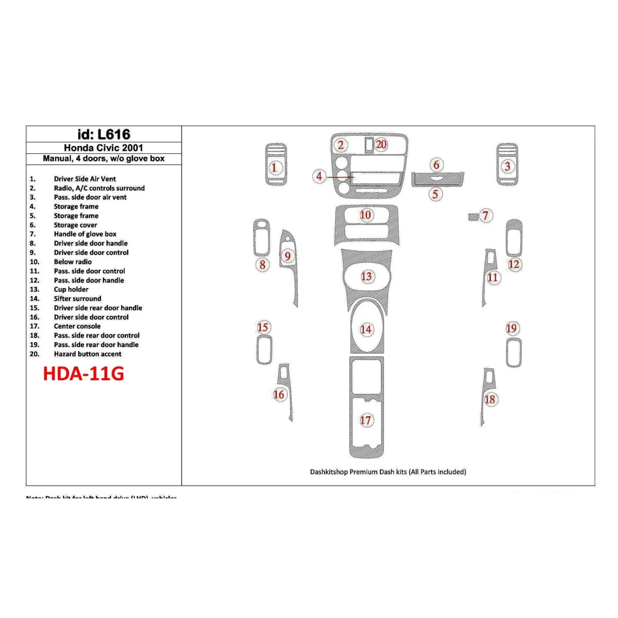 Honda Civic 2001-2001 Manual Gearbox, 4 Doors, Without glowe-box, 20 Parts set Interior BD Dash Trim Kit
