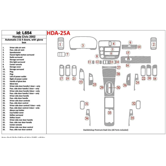 Honda Civic 2002-2002 Automatic Gearbox, 2 or 4 Doors, with glowe-box, 35 Parts set Interior BD Dash Trim Kit