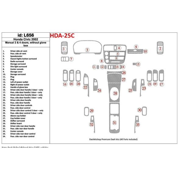 Honda Civic 2002-2002 Manual Gearbox, 2 or 4 Doors, Without glowe-box, 34 Parts set Interior BD Dash Trim Kit